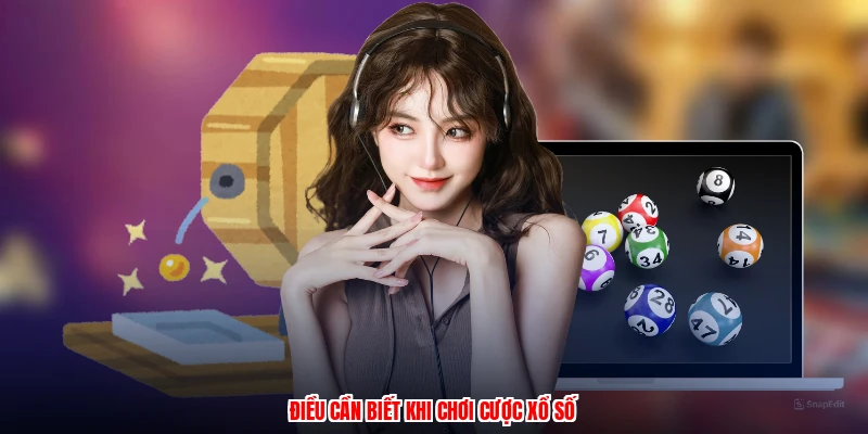 Điều cần biết khi chơi cược xổ số