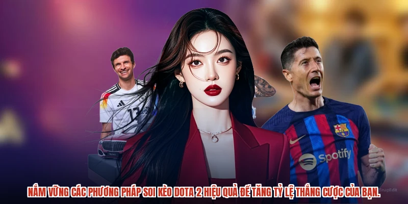 Nắm vững các phương pháp soi kèo Dota 2 hiệu quả để tăng tỷ lệ thắng cược của bạn.