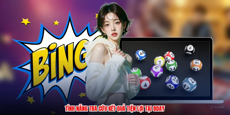 Tính năng tra cứu kết quả tiện lợi tại 8DAY